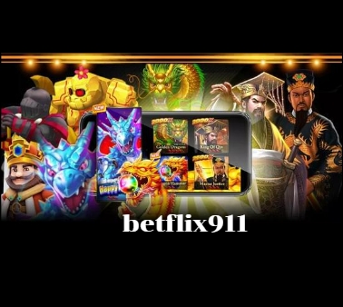 betflix911 สมัครครั้งเดียว เล่นเกมส์ได้ทุกอย่าง บาคาร่า รูเล็ต ยิงปลา ไฮโล ได้เงินจริง